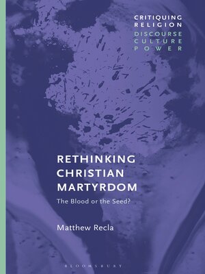 cover image of Rethinking Christian Martyrdom